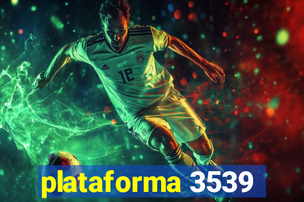 plataforma 3539